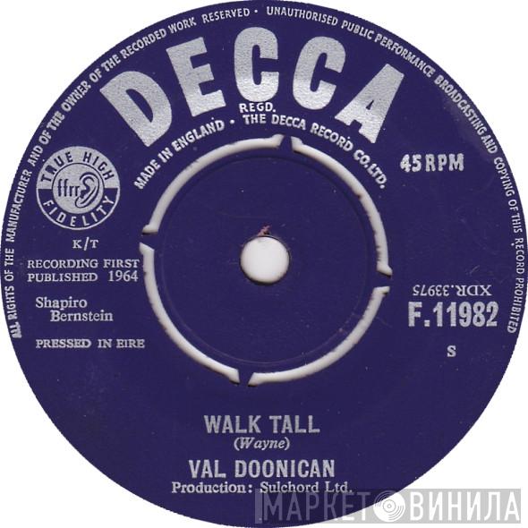  Val Doonican  - Walk Tall