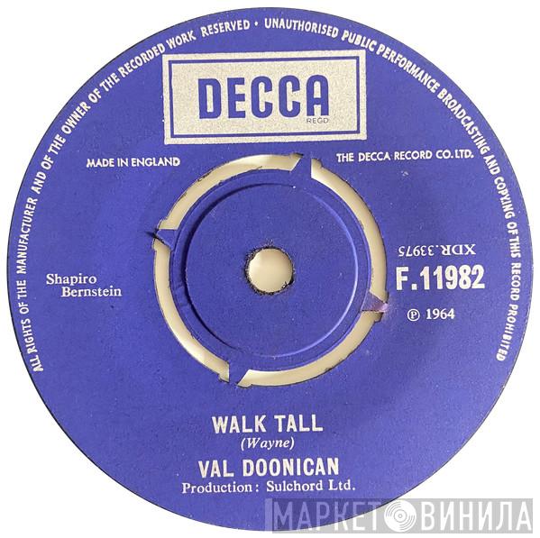  Val Doonican  - Walk Tall