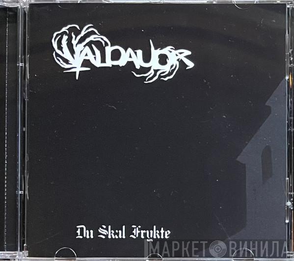 Valdaudr - Du Skal Frykte