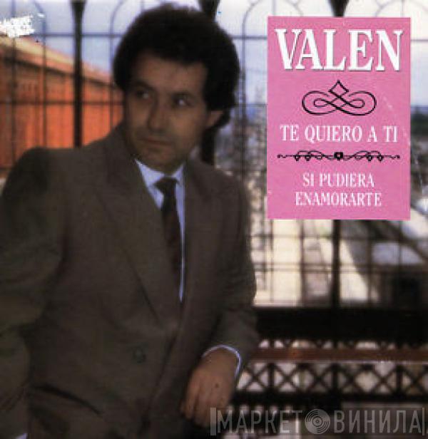 Valen - Te Quiero A Ti