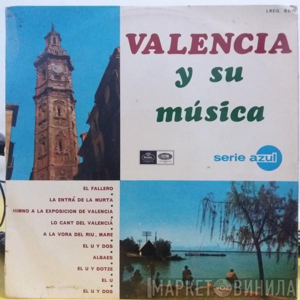  - Valencia Y Su Musica