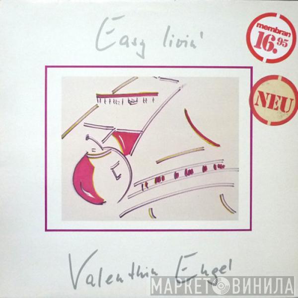 Valenthin Engel - Easy Livin'