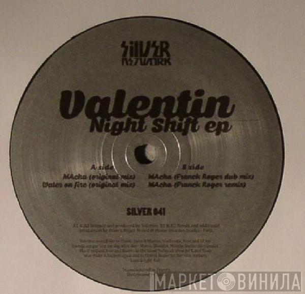 Valentin  - Night Shift EP