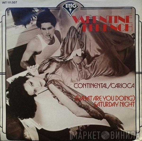 Valentine French - Continental / Carioca  / What Are You Doing On Saturday Night
