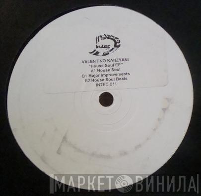Valentino Kanzyani - House Soul EP