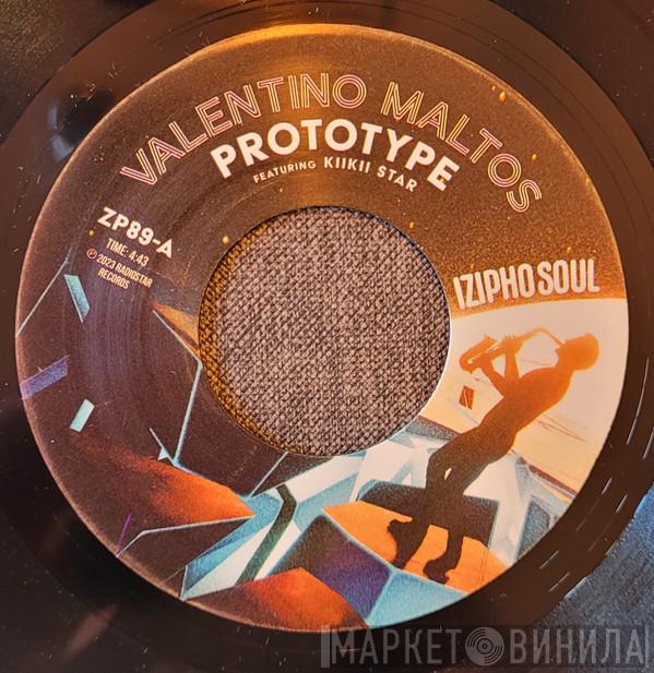 Valentino Maltos - Prototype / Just Look Up
