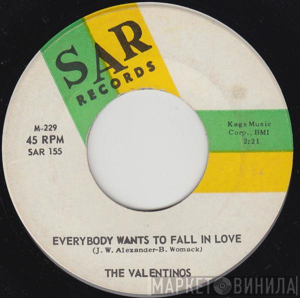 Valentinos - Everybody Wants To Fall In Love / Bitter Dreams