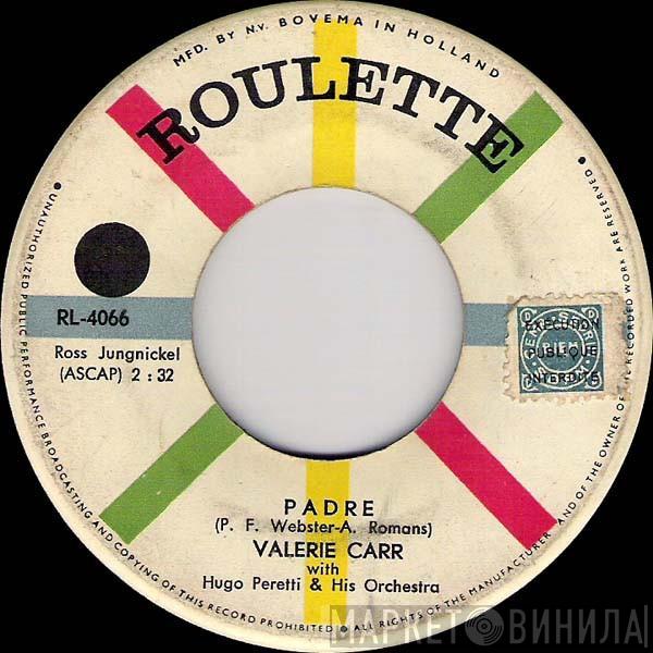 Valerie Carr - Padre / When The Boys Talk About The Girls