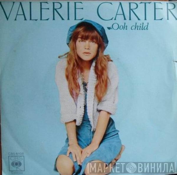 Valerie Carter - Ooh Child / Heartache
