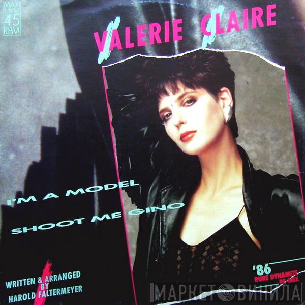  Valerie Claire  - I'm A Model / Shoot Me Gino