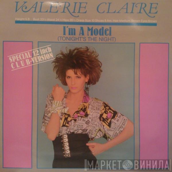  Valerie Claire  - I'm A Model (Tonight's The Night)