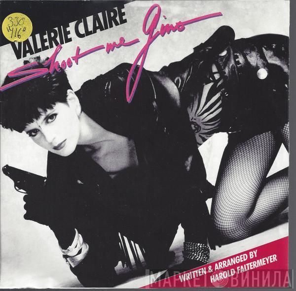 Valerie Claire - Shoot Me Gino