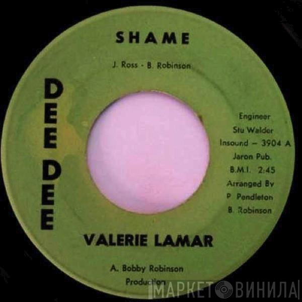 Valerie Lamar - Shame / I Don't Want Your Lovin