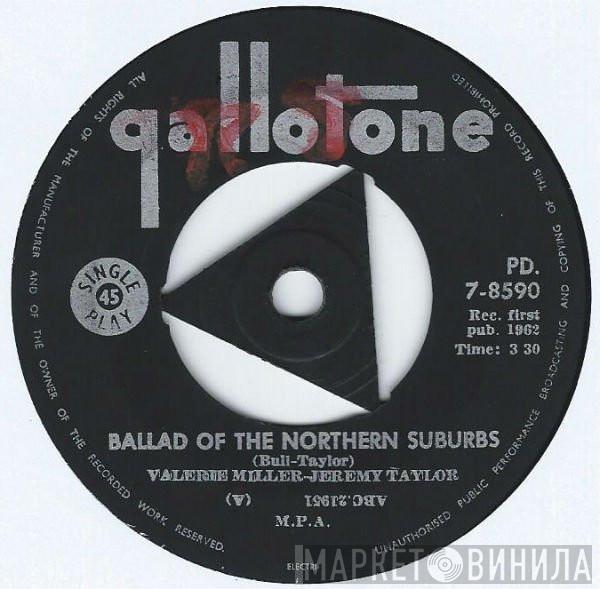 Valerie Miller, Jeremy Taylor - Ballad Of The Northern Suburbs / The Lift Girl's Lament