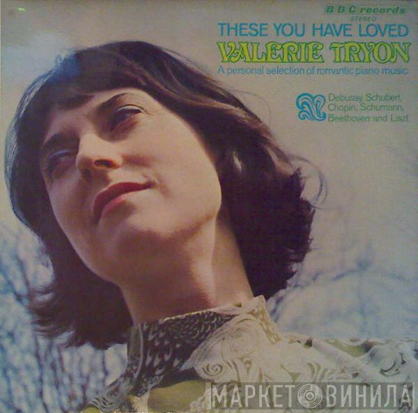 Valerie Tryon - These You Have Loved