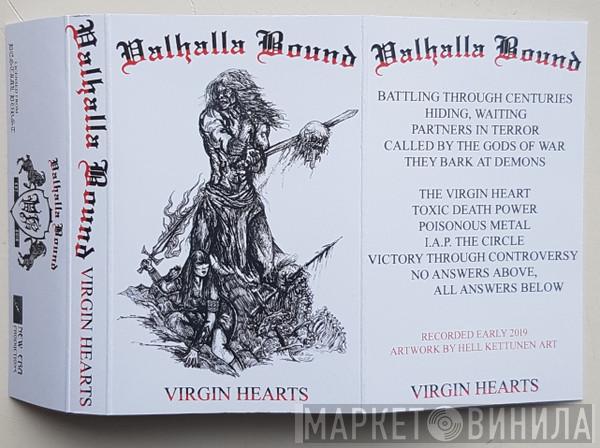 Valhalla Bound - Virgin Hearts