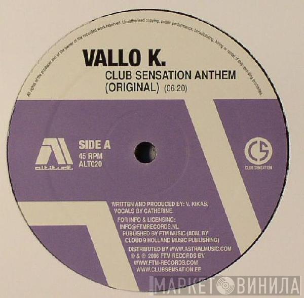 Vallo Kikas - Club Sensation Anthem