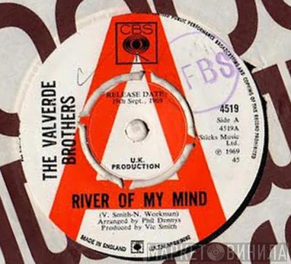 Valverde Brothers - River Of My Mind