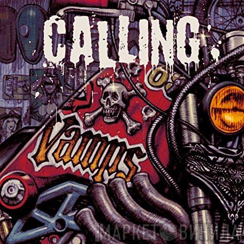  Vamps   - Calling