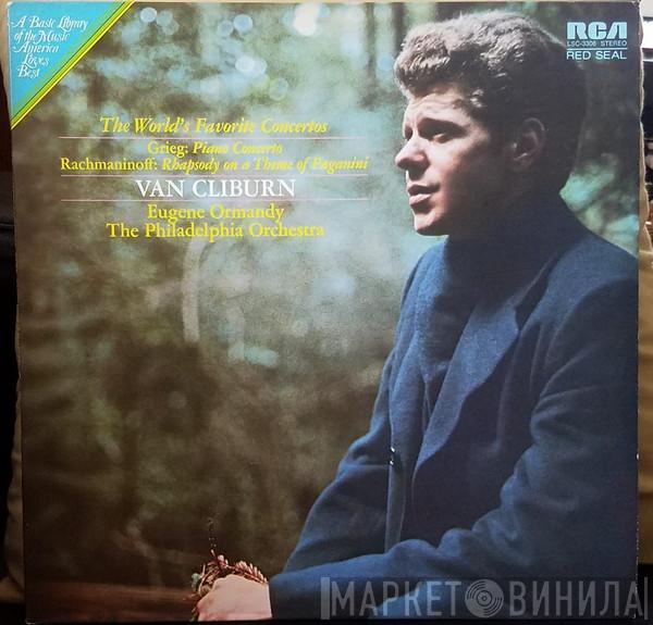 Van Cliburn, Eugene Ormandy, The Philadelphia Orchestra, Sergei Vasilyevich Rachmaninoff, Edvard Grieg - The World's Favorite Concertos: Grieg: Piano Concerto/Rachmaninoff: Rhapsody On A Theme Of Paganini