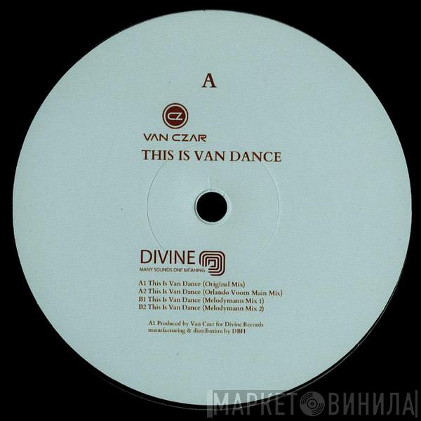 Van Czar - This Is Van Dance