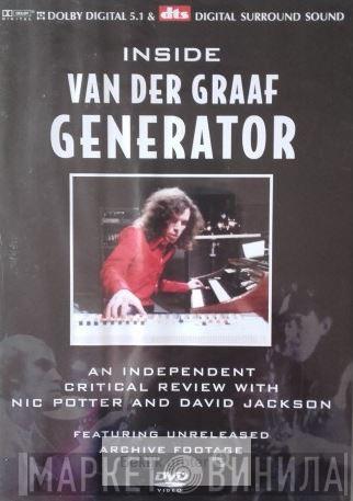  Van Der Graaf Generator  - Inside Van Der Graaf Generator (An Independent Critical Review)