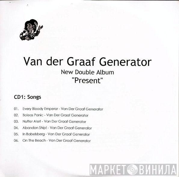  Van Der Graaf Generator  - Present