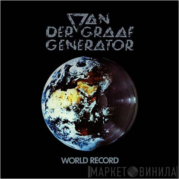 Van Der Graaf Generator - World Record