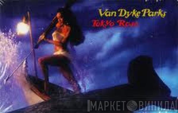 Van Dyke Parks - Tokyo Rose