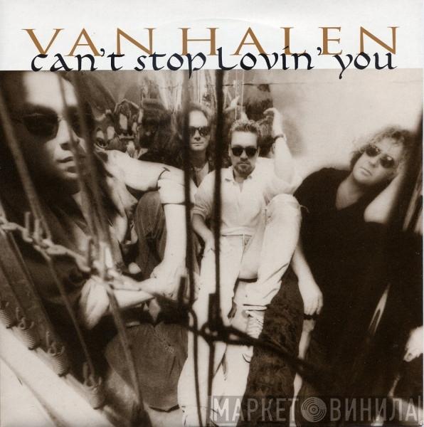 Van Halen - Can't Stop Loving You / Crossing Over