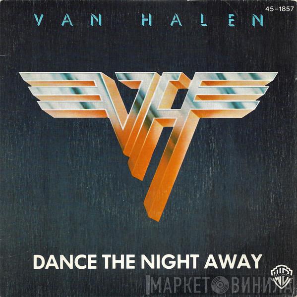  Van Halen  - Dance The Night Away