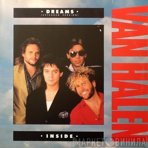 Van Halen - Dreams (Extended Version) / Inside