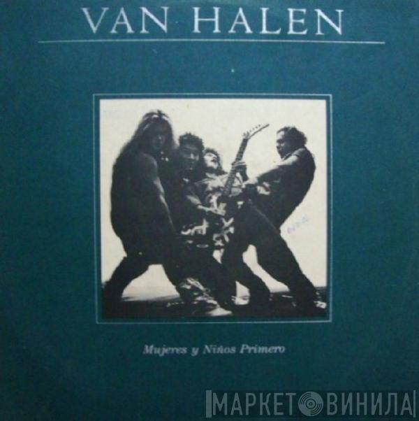  Van Halen  - Mujeres Y Niños Primero
