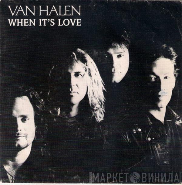 Van Halen - When It's Love