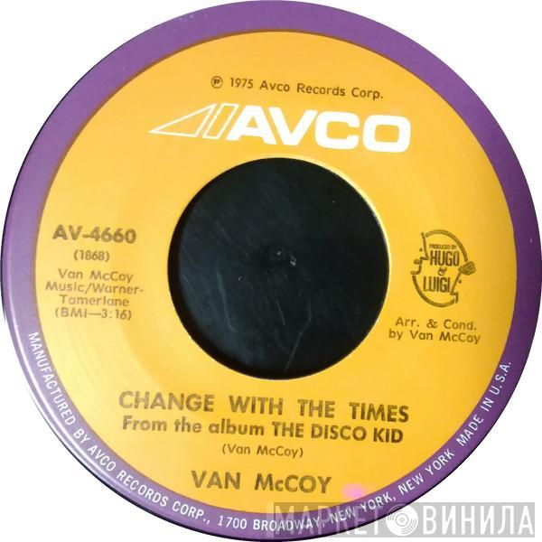  Van McCoy  - Change With The Times / Good Night, Baby