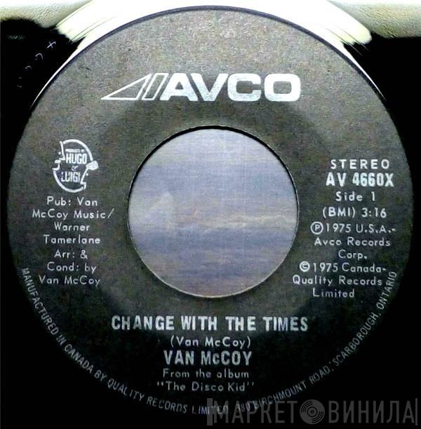  Van McCoy  - Change With The Times / Good Night, Baby