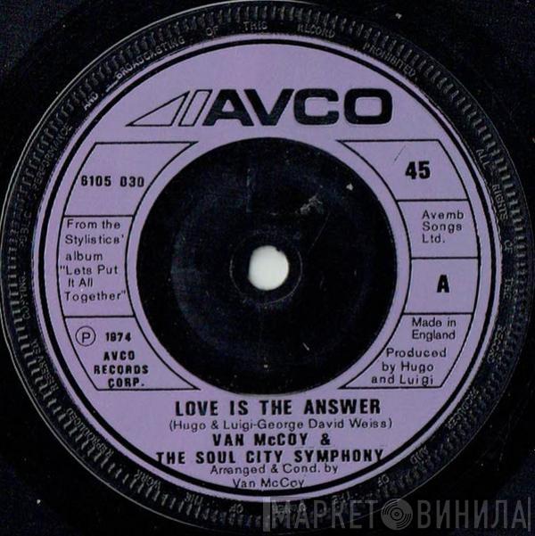 Van McCoy & The Soul City Symphony - Love Is The Answer