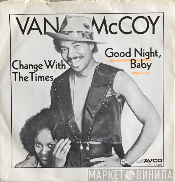  Van McCoy  - Change With The Times