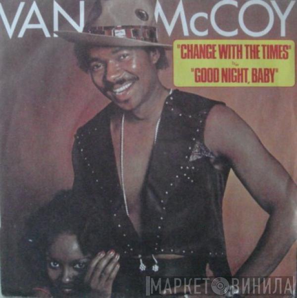  Van McCoy  - Change With The Times