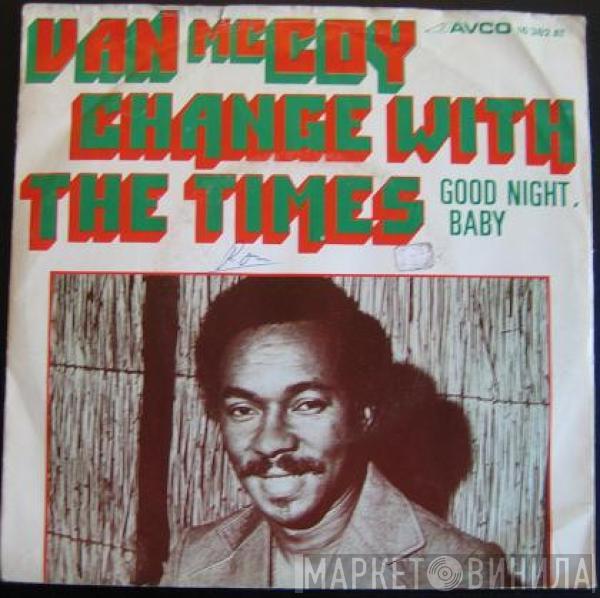 Van McCoy - Change With The Times