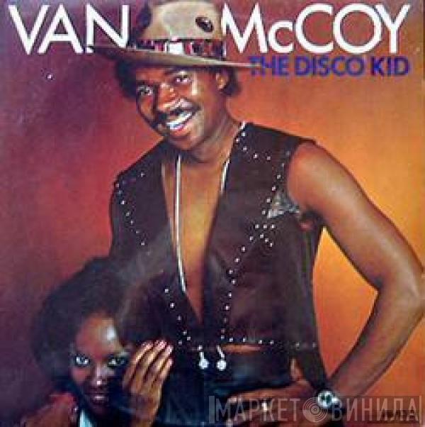  Van McCoy  - The Disco Kid