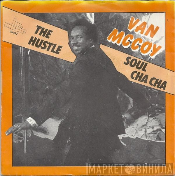 Van McCoy - The Hustle / Soul Cha Cha