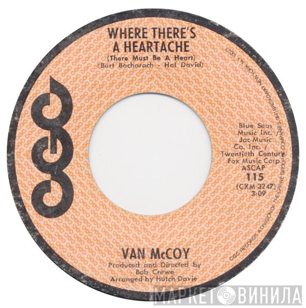 Van McCoy - Where There's A Heartache (There Must Be A Heart)
