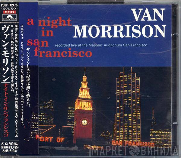  Van Morrison  - A Night In San Francisco