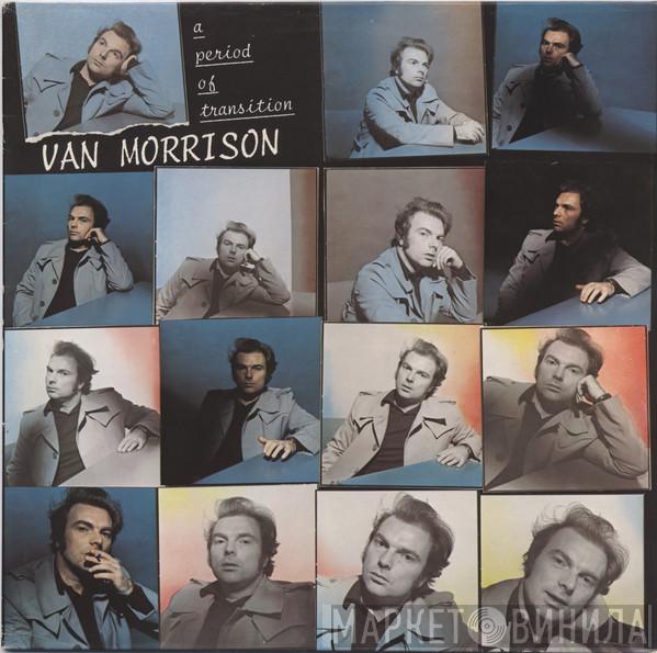  Van Morrison  - A Period Of Transition