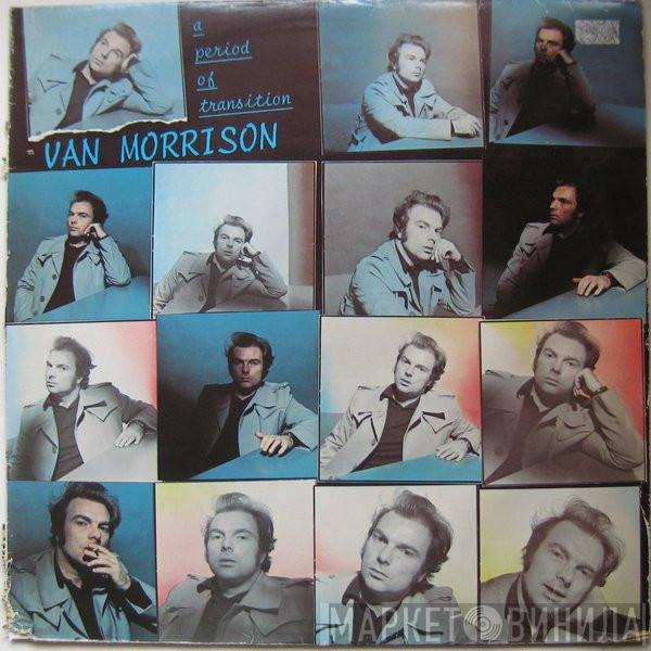  Van Morrison  - A Period Of Transition
