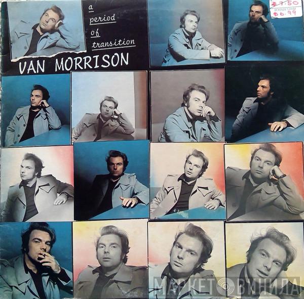  Van Morrison  - A Period Of Transition