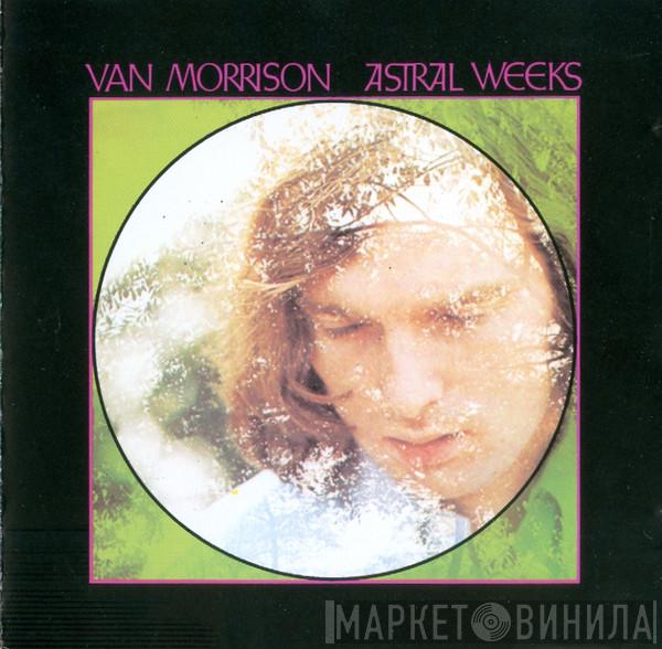  Van Morrison  - Astral Weeks