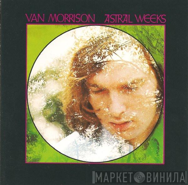  Van Morrison  - Astral Weeks