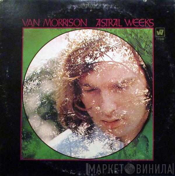  Van Morrison  - Astral Weeks